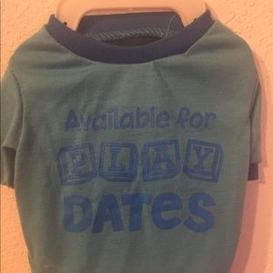 Available For Play Dates Dog 👕 🐶